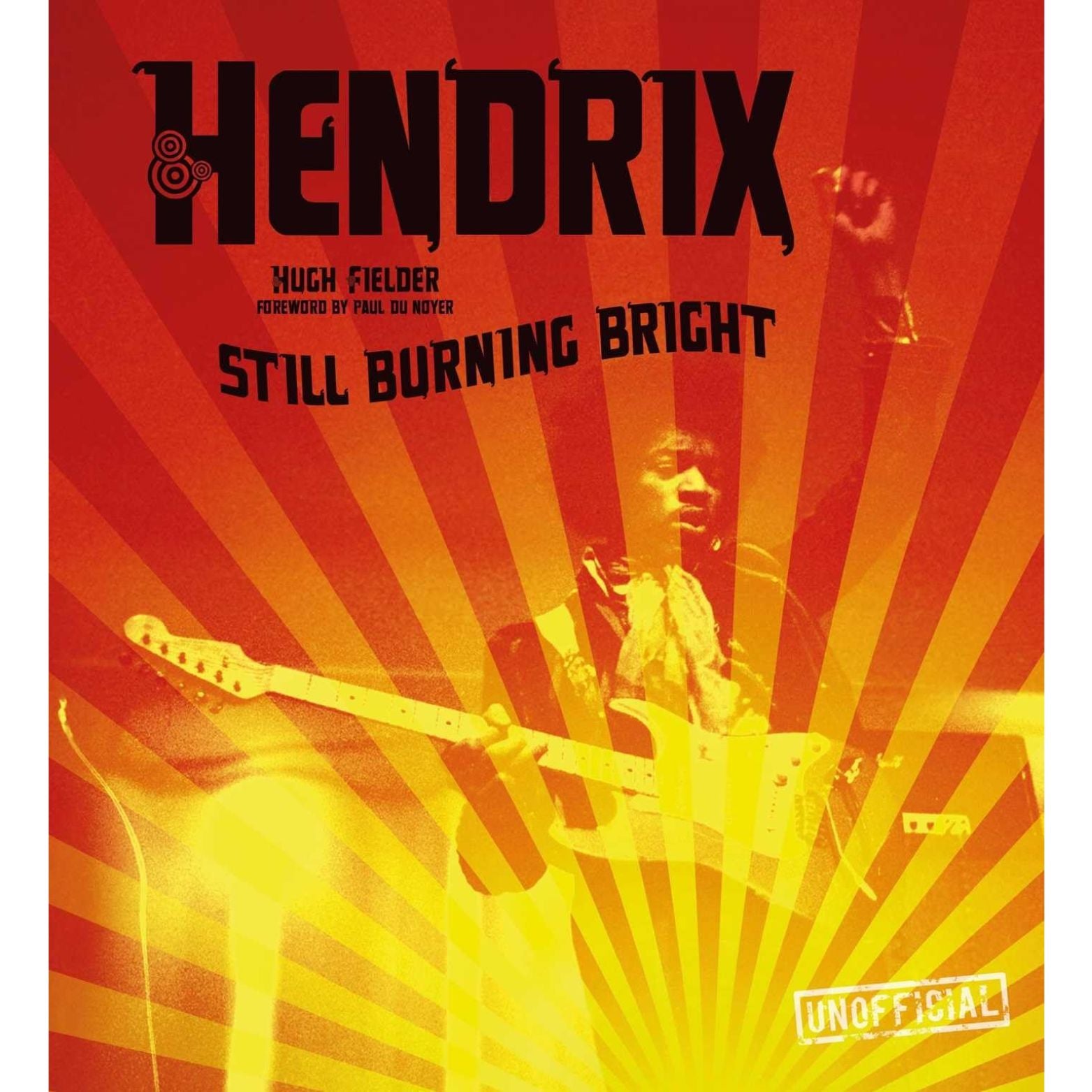 BOK HENDRIX STILL BURNING BRIGHT (HUGH FIELDER)