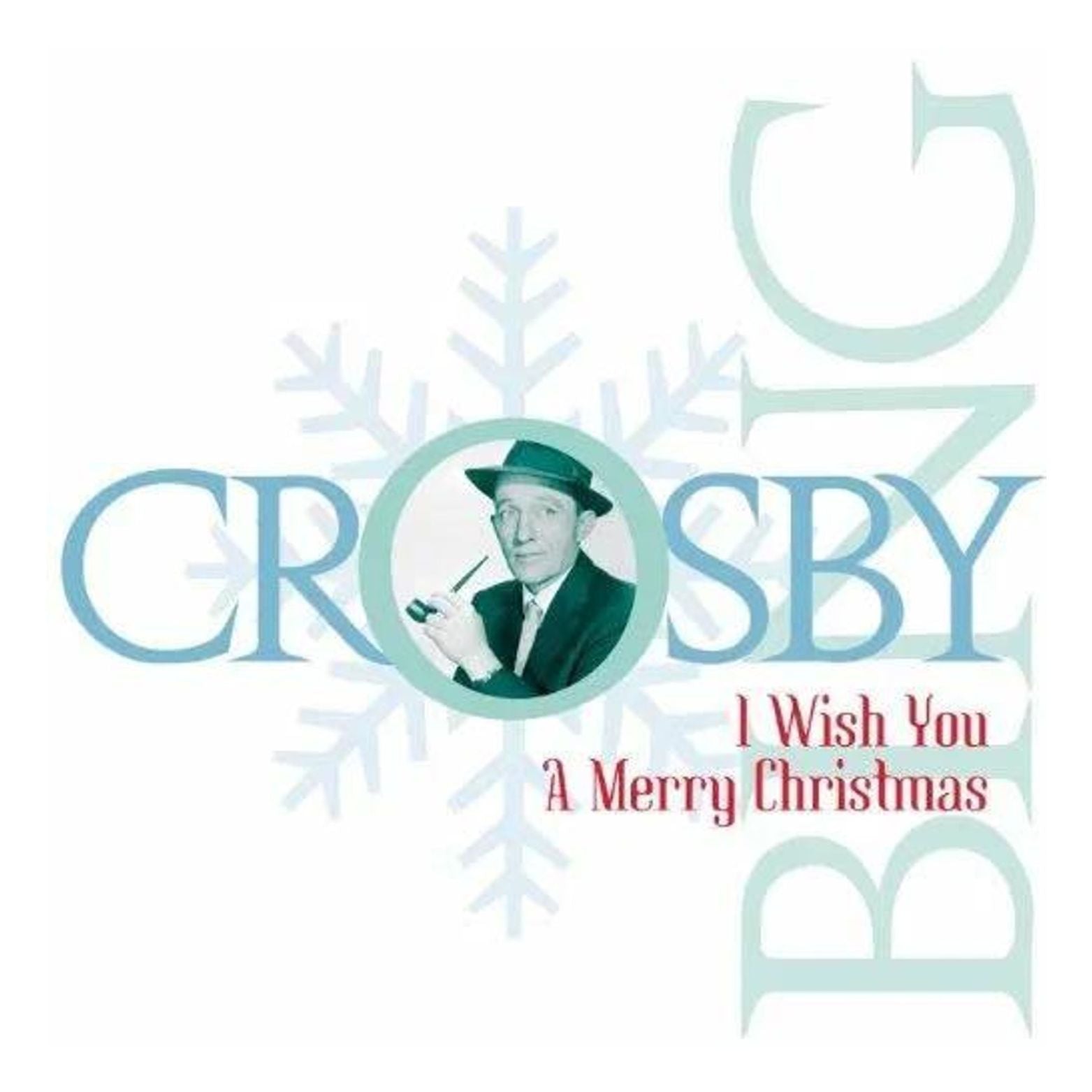 CD BING CROSBY I WISH YOU A MERRY CHRISTMAS