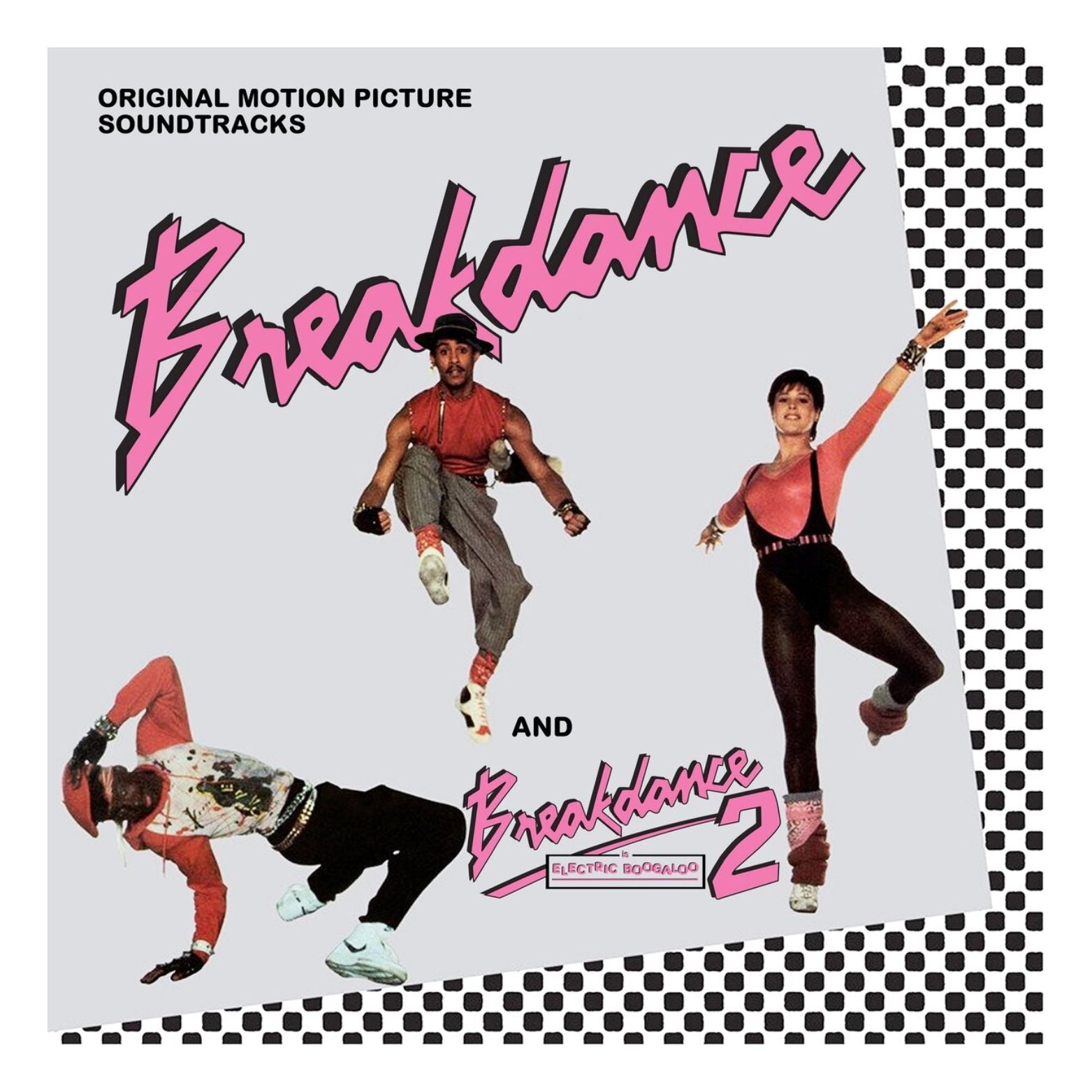 CD BREAKDANCE AND BREAKDANCE 2 ORIGINAL MOTION PICTURE SOUNDTRACKS
