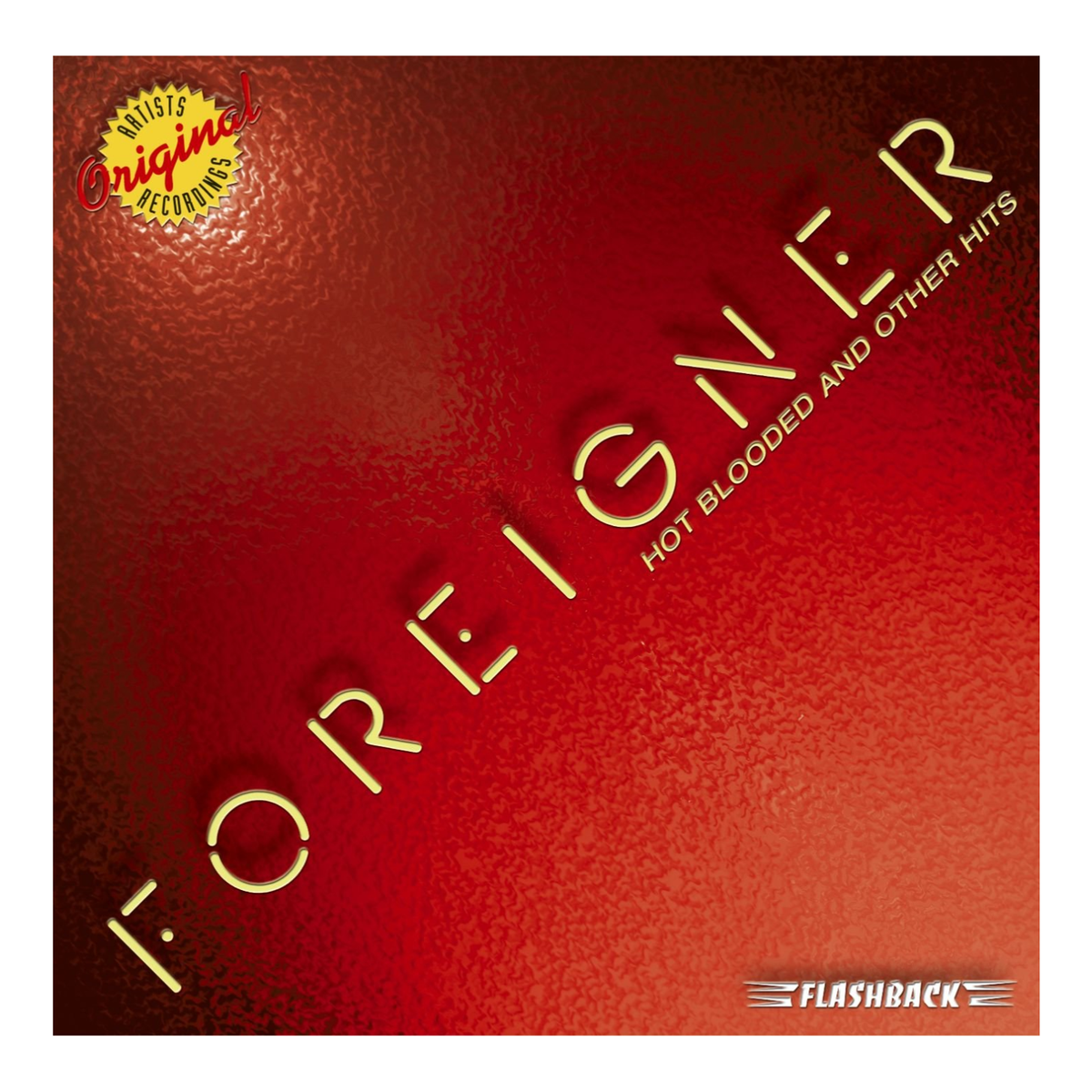 CD FOREIGNER HOT BLOODED AND OTHER HITS