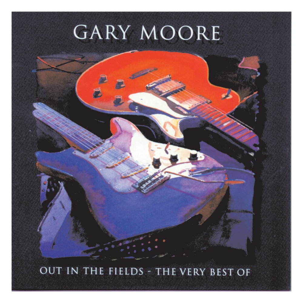 CD GARY MOORE OUT IN THE FIELDS THE VERY BEST OF