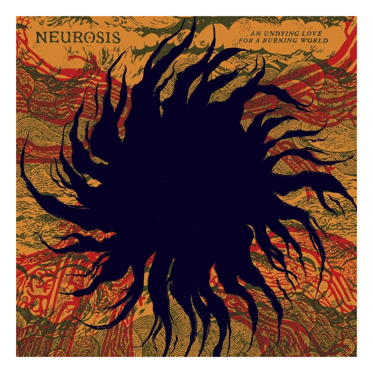 CD NEUROSIS AN UNDYING LOVE FOR A BURNING WORLD