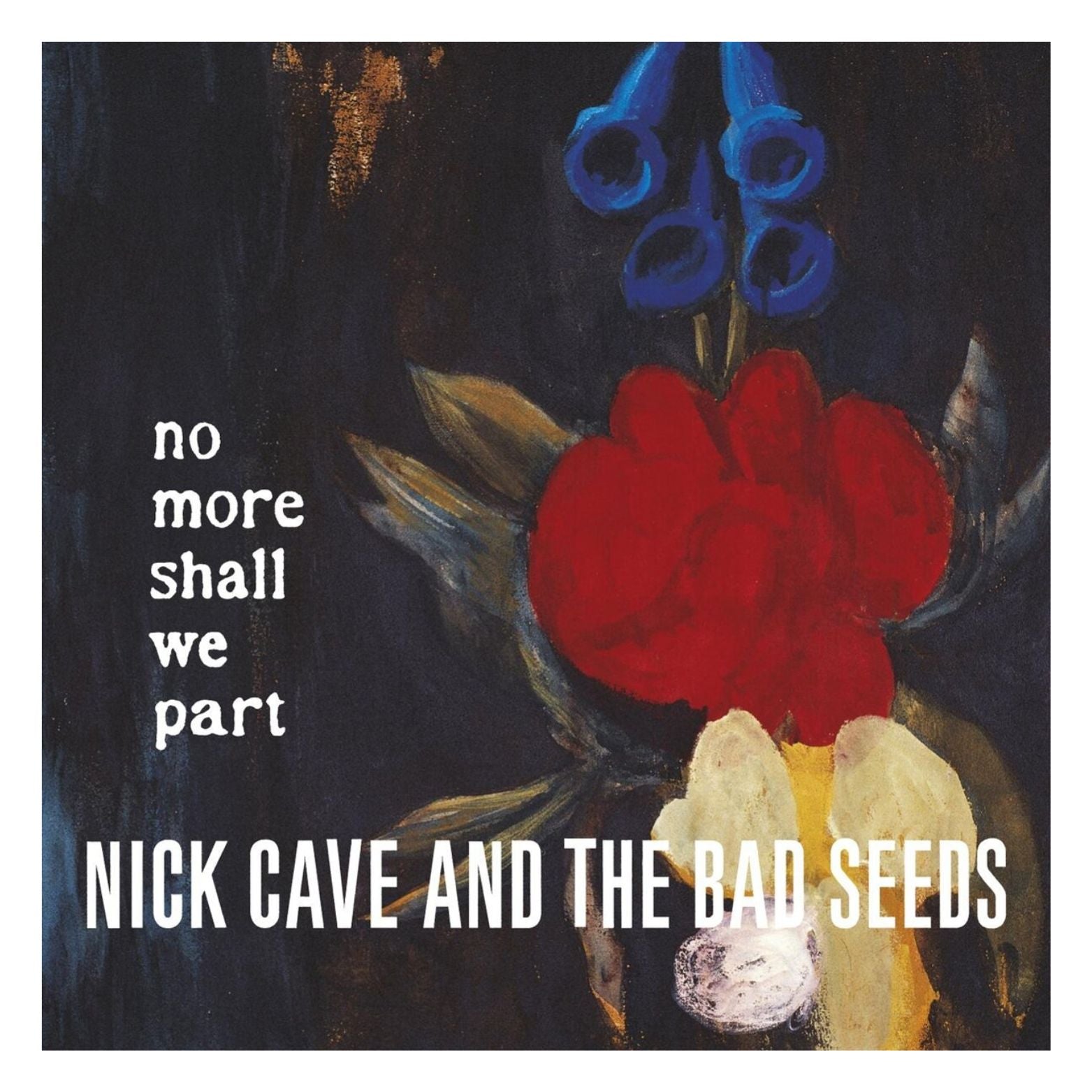 CD NICK CAVE AND THE BAD SEEDS NO MORE SHALL WE PART