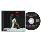 CD PARTYNEXTDOOR & DRAKE SOME SEXY SONGS 4 U