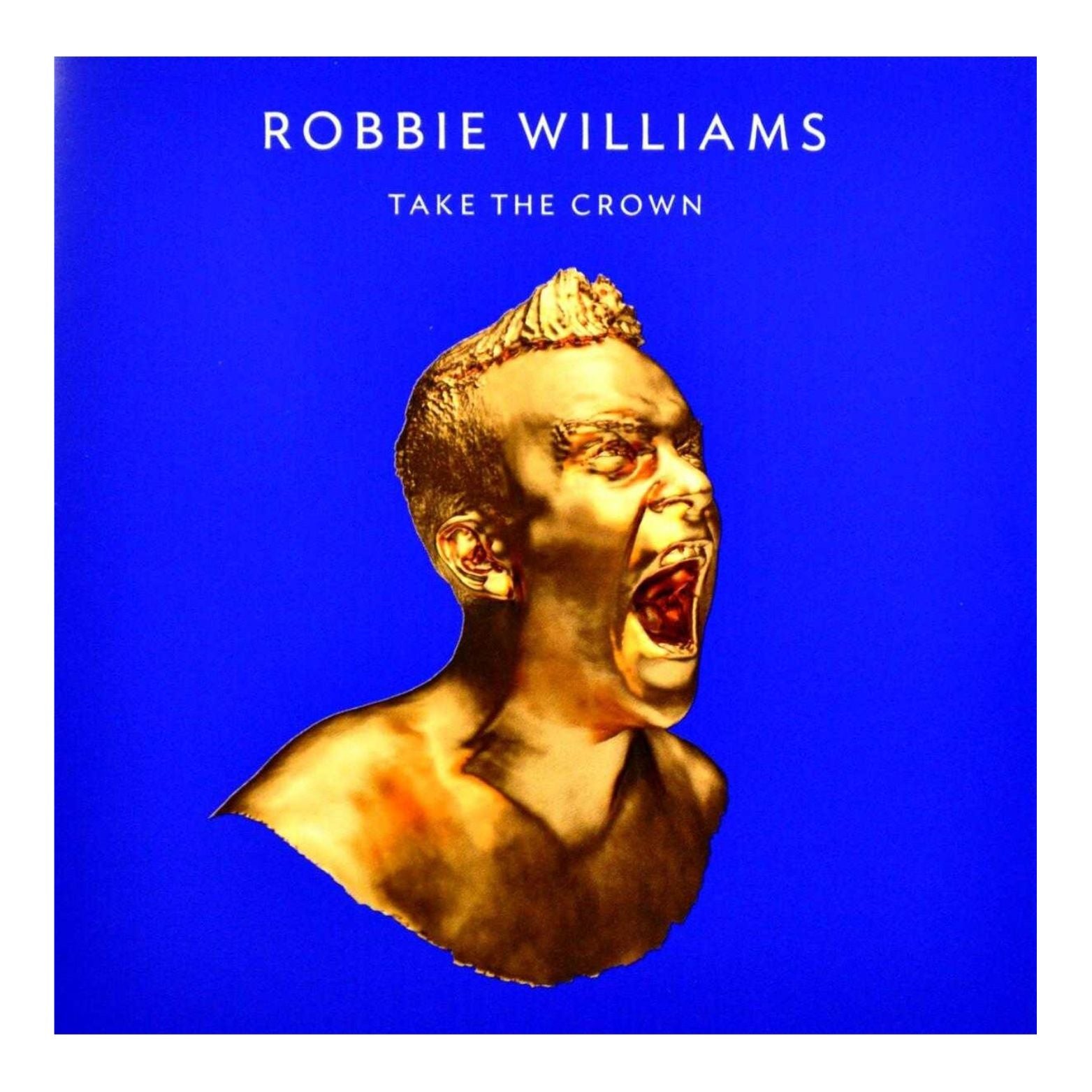 CD ROBBIE WILLIAMS TAKE THE CROWN