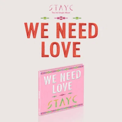 CD STAYC WE NEED LOVE