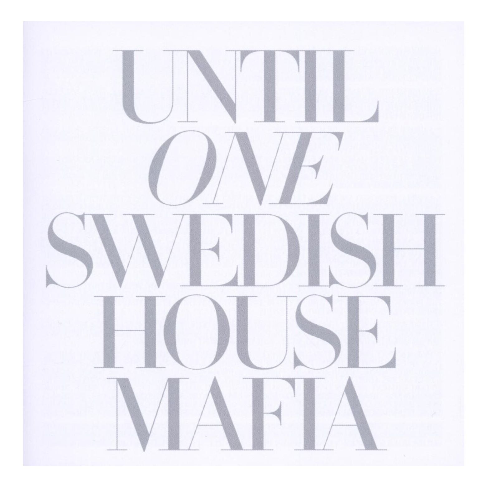 CD SWEDISH HOUSE MAFIA UNTIL ONE