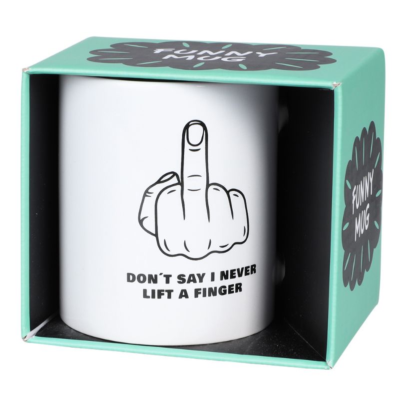 MUG DON'T SAY I NEVER LIFT A FINGER