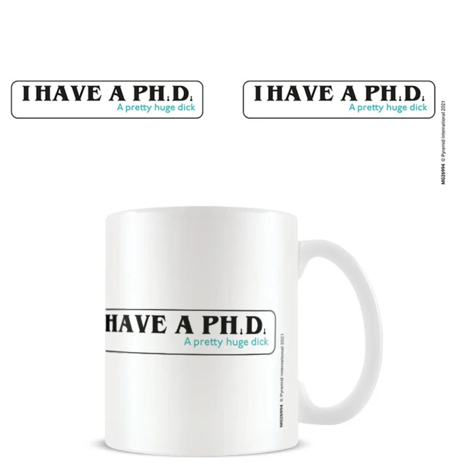 MUG I HAVE A PHD