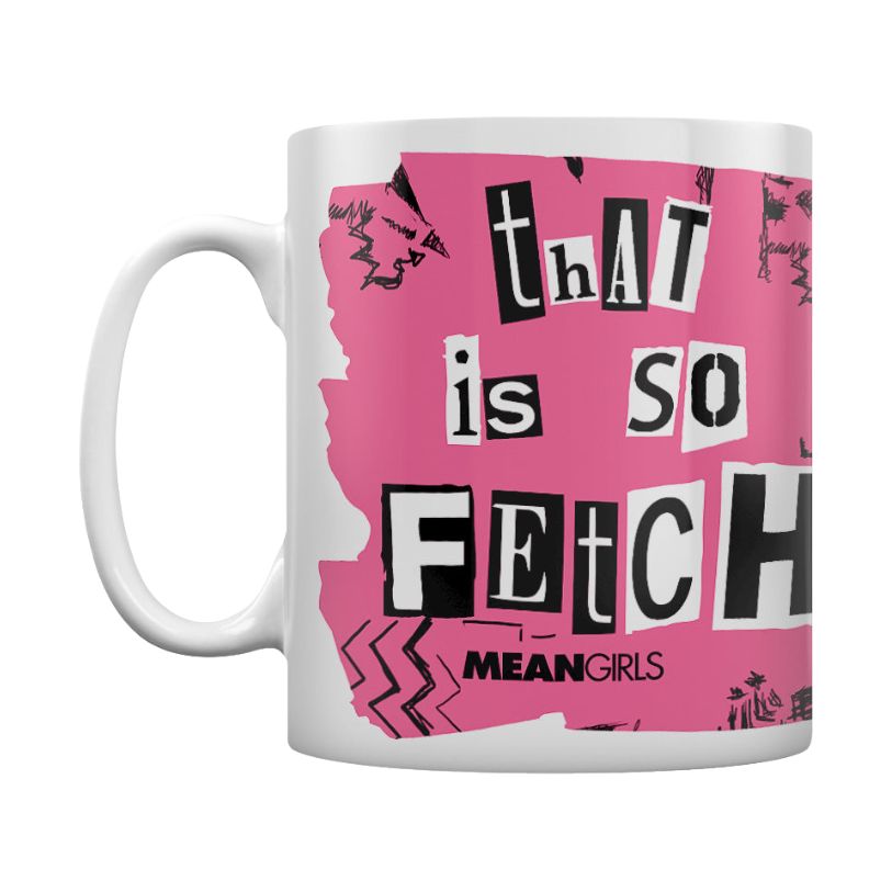 MUG MEAN GIRLS THAT IS SO FETCH