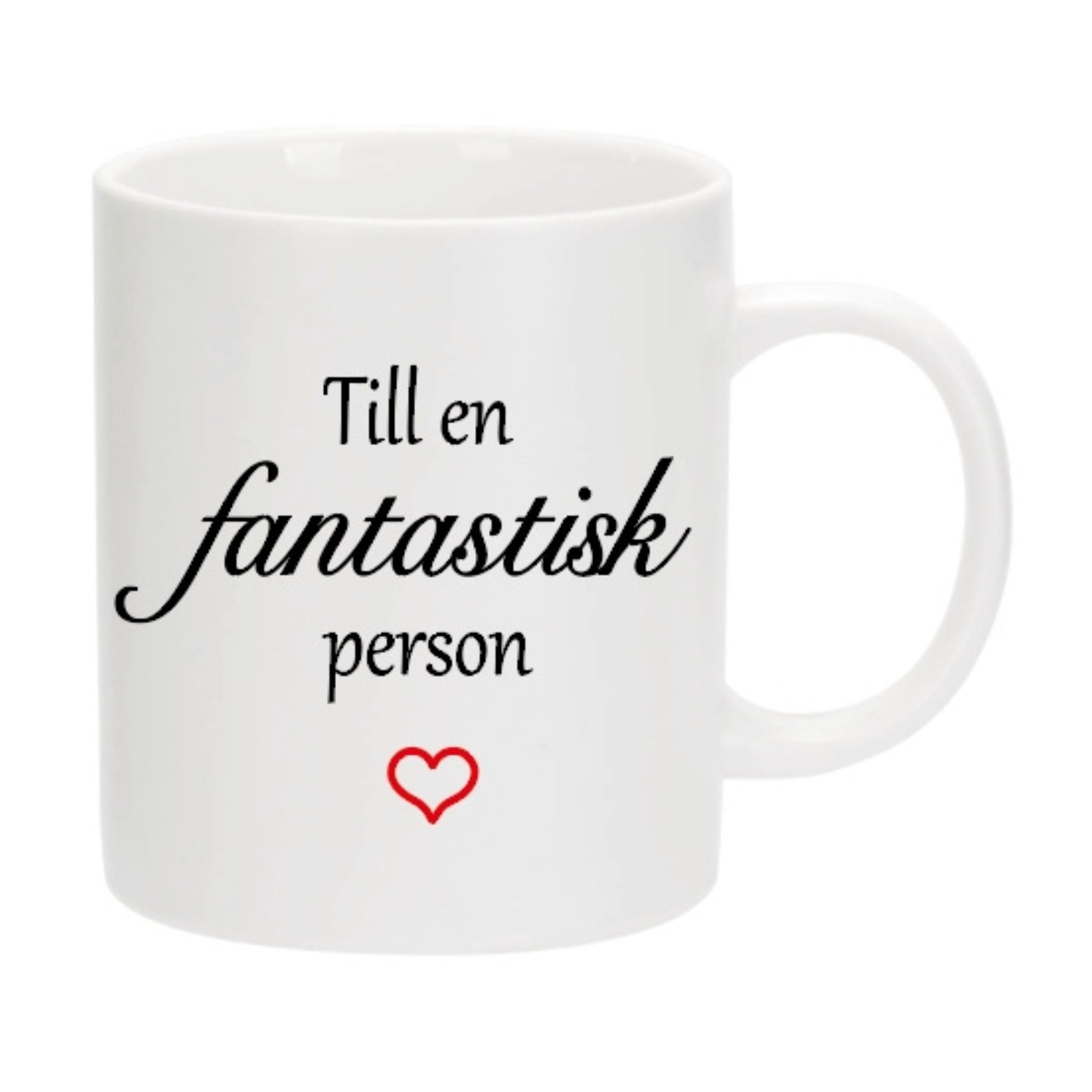 MUG TILL EN FANTASTISK PERSON