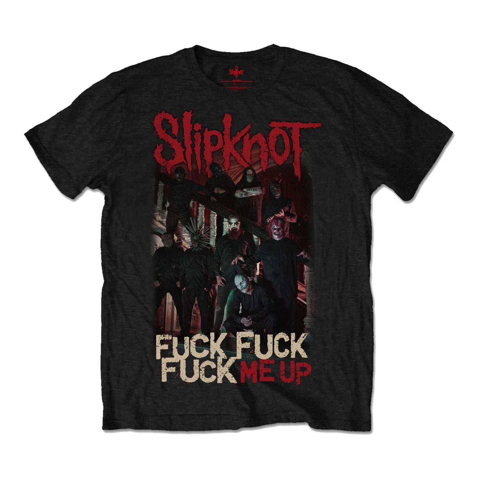 T-SHIRT SLIPKNOT FUCK ME UP
