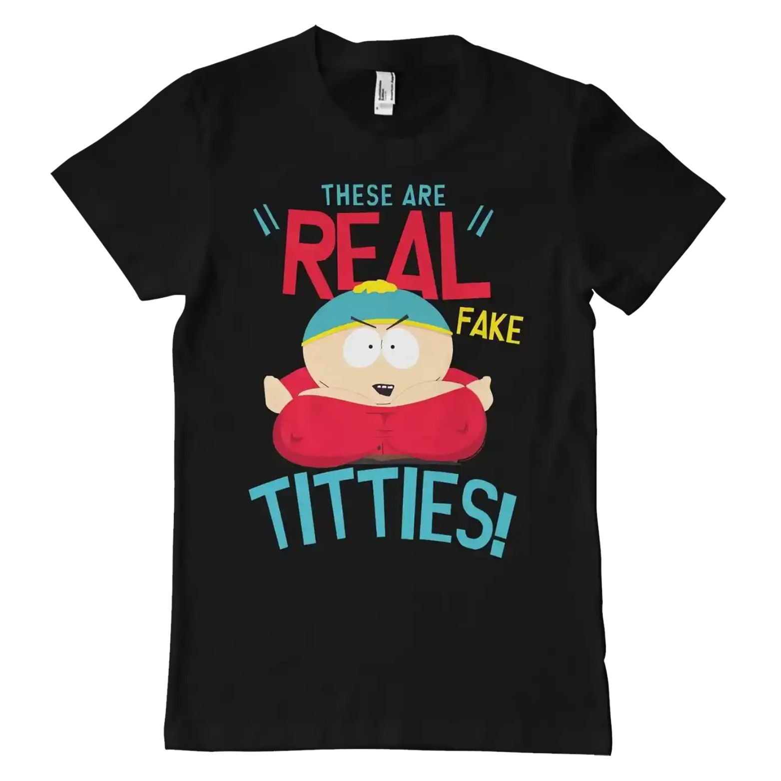 T-SHIRT SOUTH PARK THESE ARE REAL FAKE TITTIES