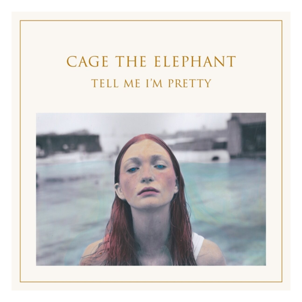 VINYL CAGE THE ELEPHANT TELL ME I'M PRETTY