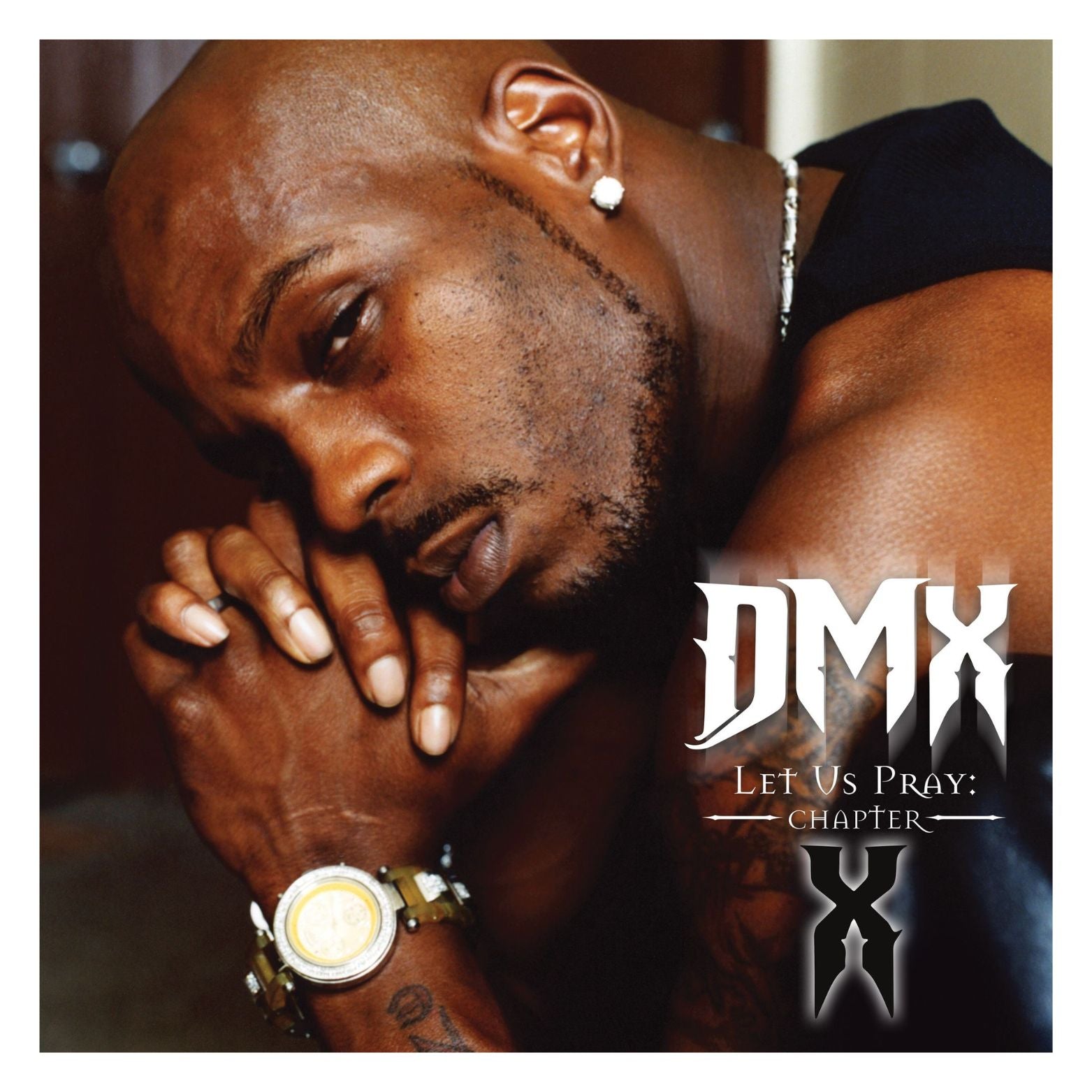 VINYL DMX LET US PRAY: CHAPTER X