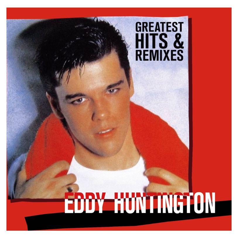 VINYL EDDY HUNTINGTON GREATEST HITS & REMIXES