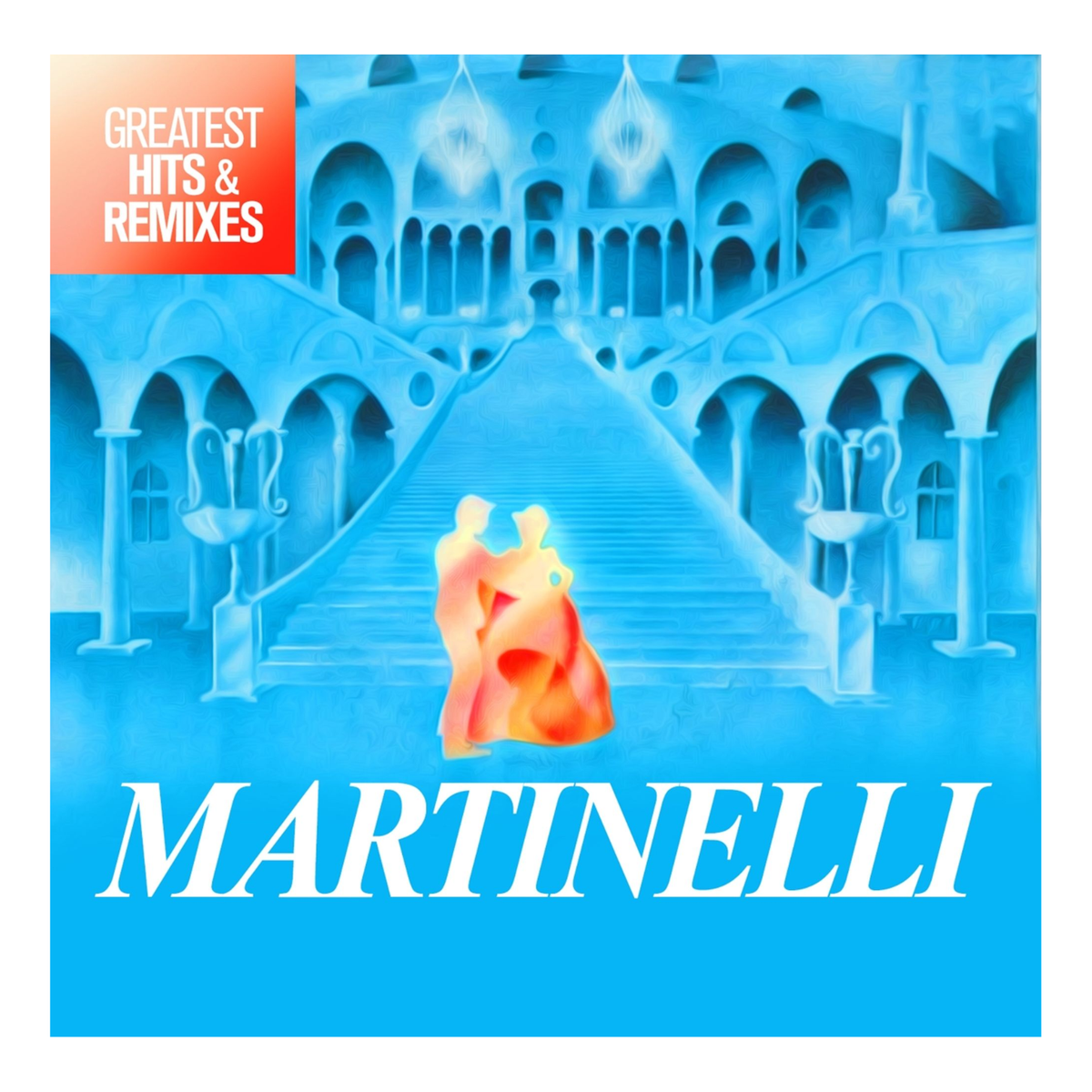 VINYL MARTINELLI GREATEST HITS & REMIXES