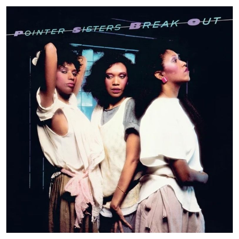VINYL POINTER SISTERS BREAK OUT