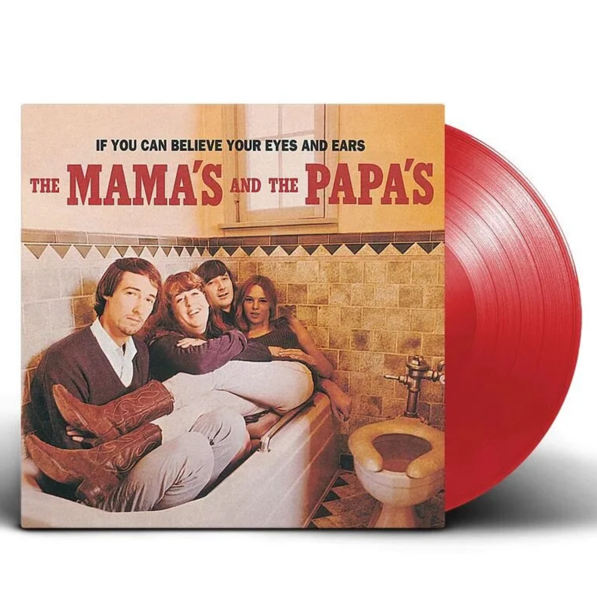 VINYL THE MAMAS & THE PAPAS IF YOU CAN BELIEVE YOUR EYES AND EARS