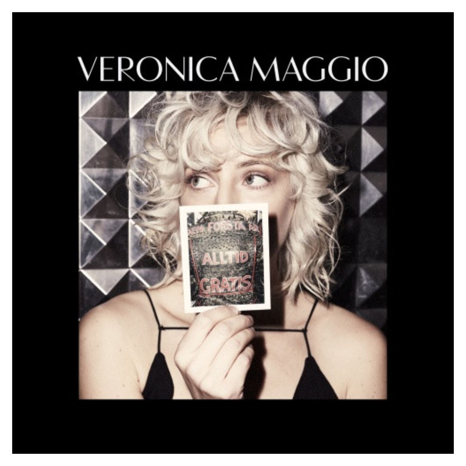 VINYL VERONICA MAGGIO DEN FÖRSTA ÄR ALLTID GRATIS