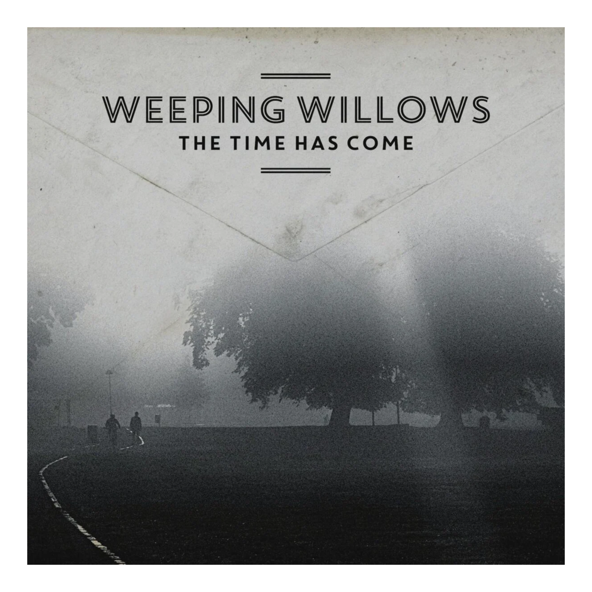 VINYL WEEPING WILLOWS TIME HAS COME